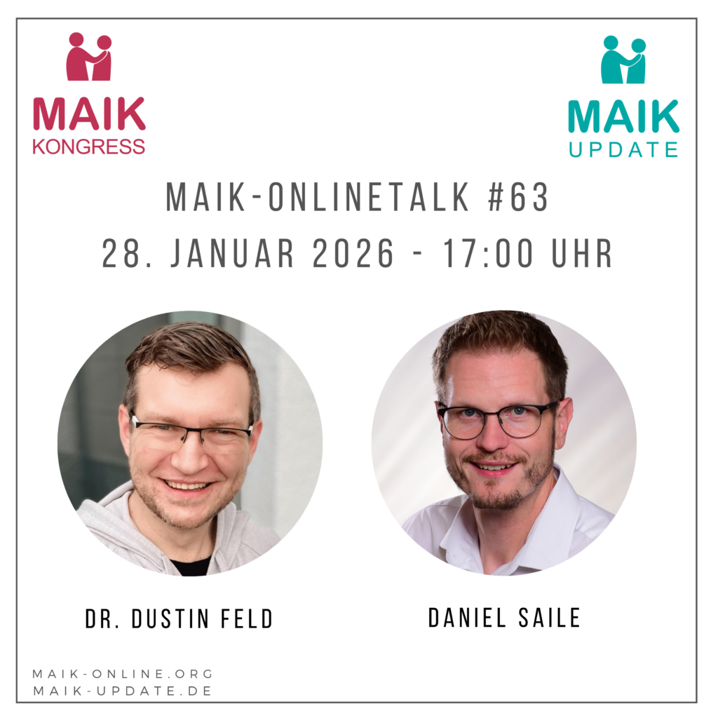MAIK Onlinetalk #63 mit Dr. Dustin Feld und Daniel Saile