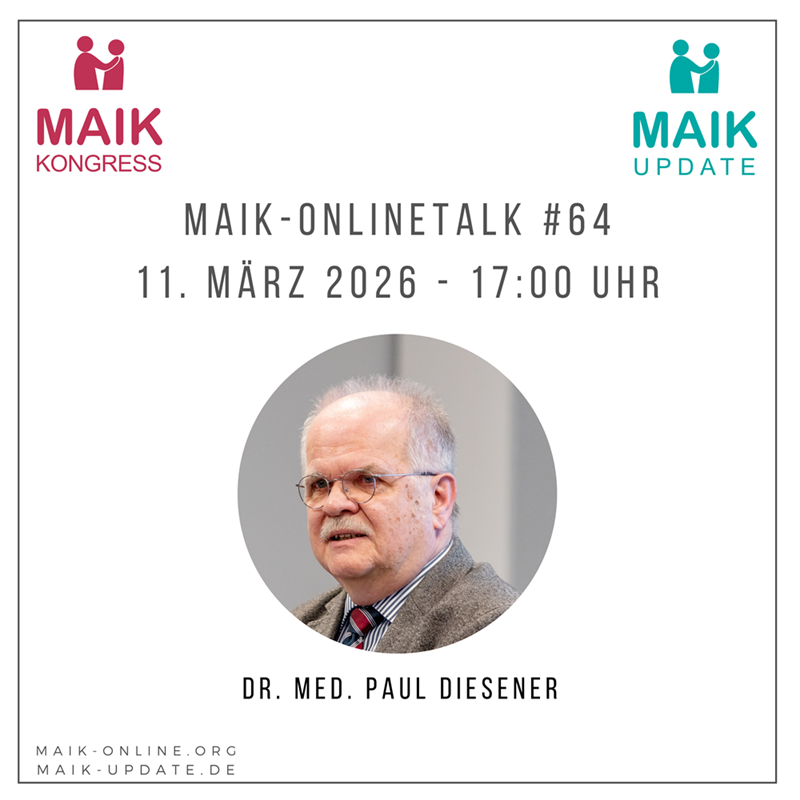 MAIK_ONLINETALK_64_HP 64. MAIK Online-Talk mit Dr. med. Paul Diesener